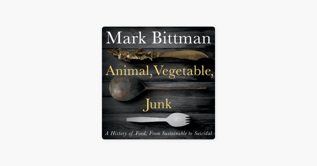 Book Review: Animal, Vegetable,&nbsp;Junk